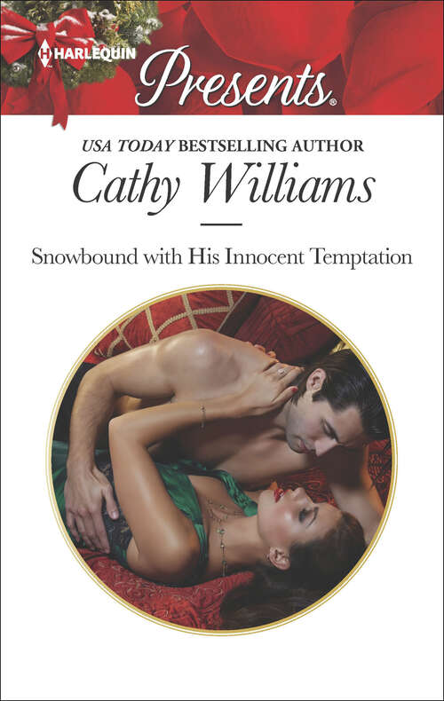 Book cover of Snowbound with His Innocent Temptation: The Italian's Christmas Child Married For The Italian's Heir Snowbound With His Innocent Temptation Unwrapping His Convenient Fiancee
