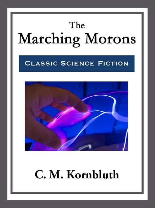 Book cover of The Marching Morons