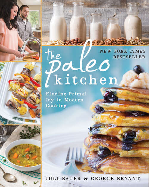 Book cover of Paleo Kitchen: Finding Primal Joy In Modern Cooking