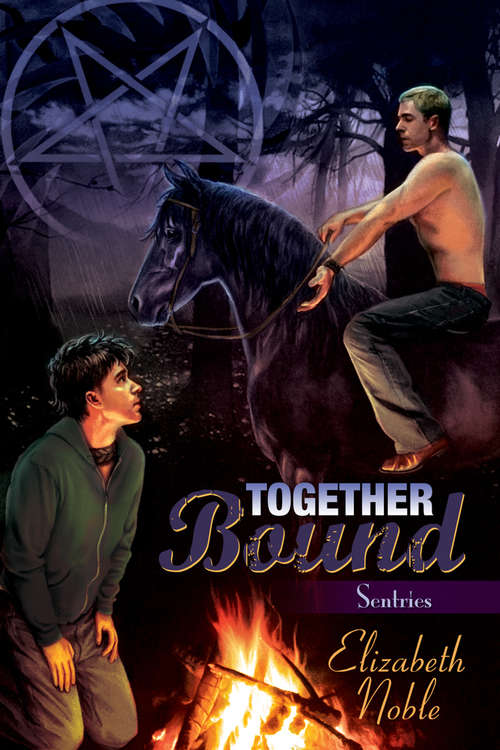 Book cover of Together Bound (2) (Sentries #2)