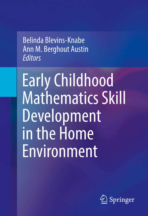 Book cover of Early Childhood Mathematics Skill Development in the Home Environment