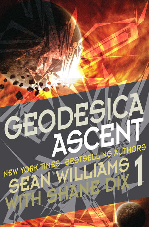 Geodesica Ascent (Geodesica #1)