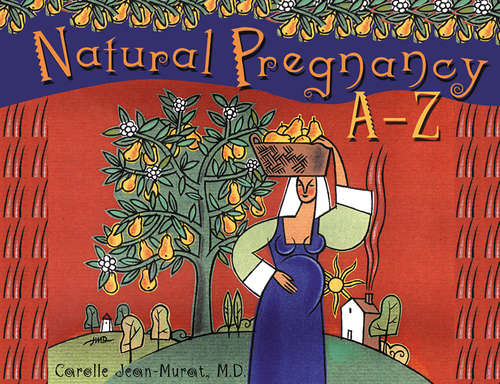 Natural Pregnancy A-Z