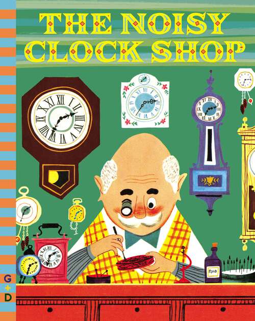 Book cover of The Noisy Clock Shop (G&D Vintage)