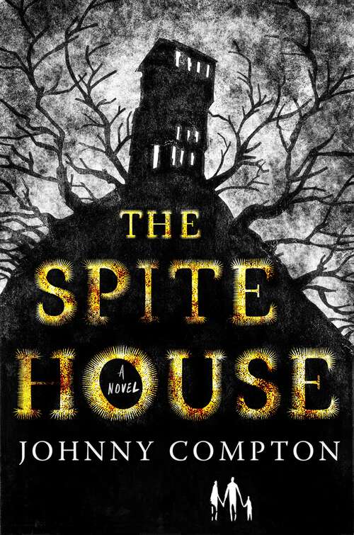 Book cover of The Spite House: A Novel