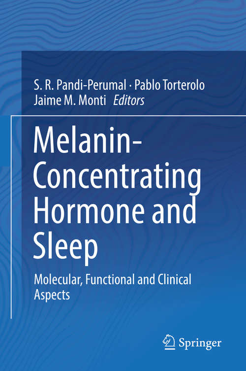 Melanin-Concentrating Hormone and Sleep: Molecular, Functional And Clinical Aspects