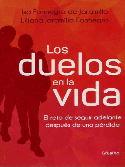 Book cover of Los duelos en la vida