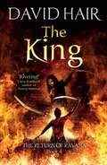 The King: The Return of Ravana Book 4 (The Return of Ravana #4)