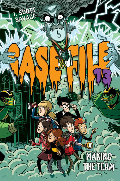 Book cover of Case File 13 #2: Making the Team
