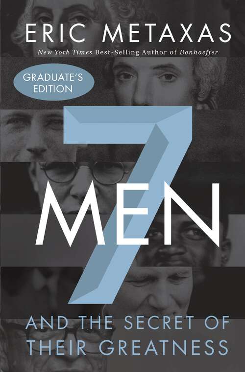 Book cover of Seven Men: And the Secret of Their Greatness