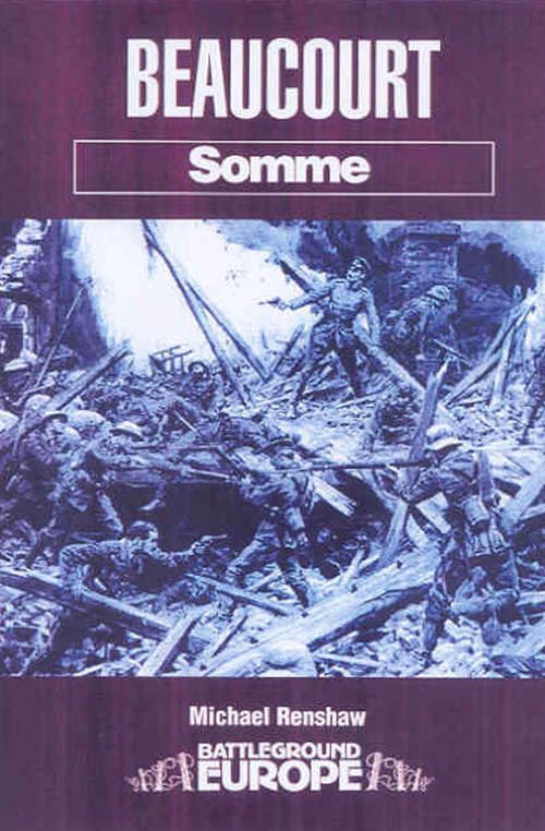 Book cover of Beaucourt: Somme (Battleground Europe)