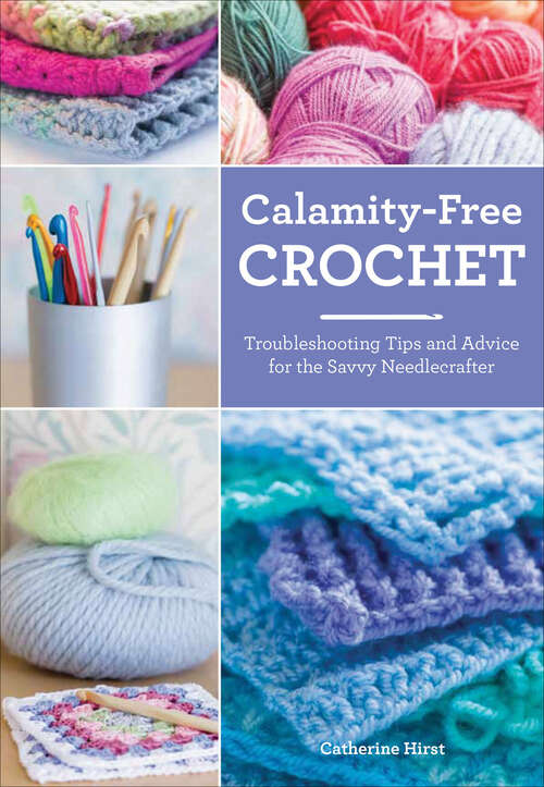 Book cover of Calamity-Free Crochet