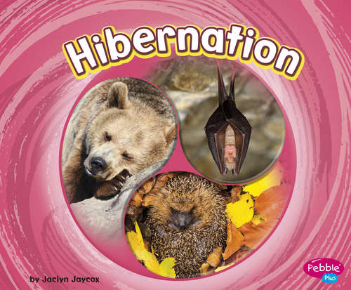 Book cover of Hibernation (Cycles of Nature)