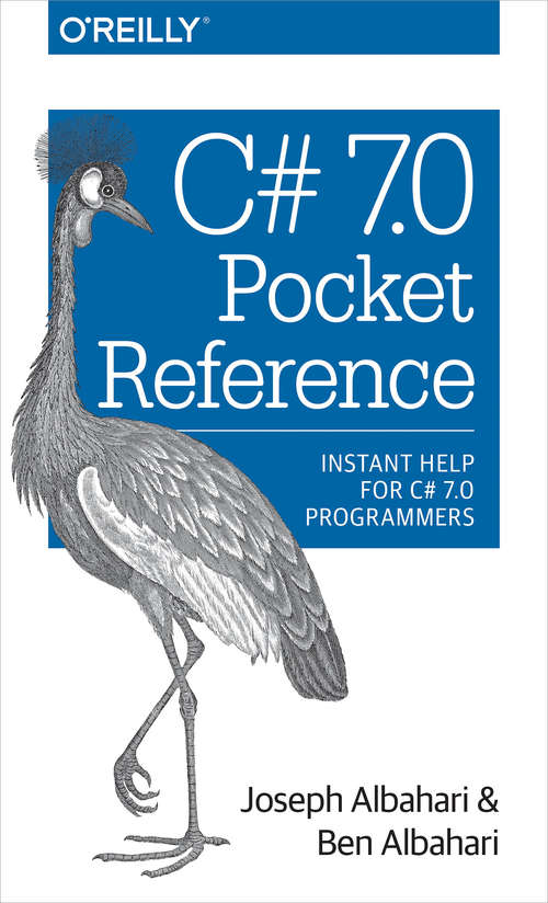 Book cover of C# 7.0 Pocket Reference: Instant Help for C# 7.0 Programmers