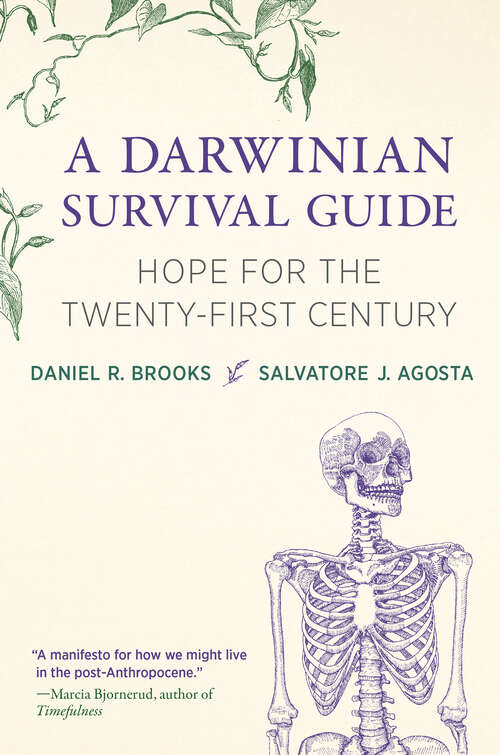 Book cover of A Darwinian Survival Guide: Hope for the Twenty-First Century