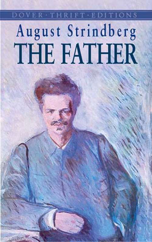 The Father: A Tragedy (Dover Thrift Editions: Plays)