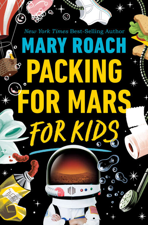Book cover of Packing for Mars for Kids