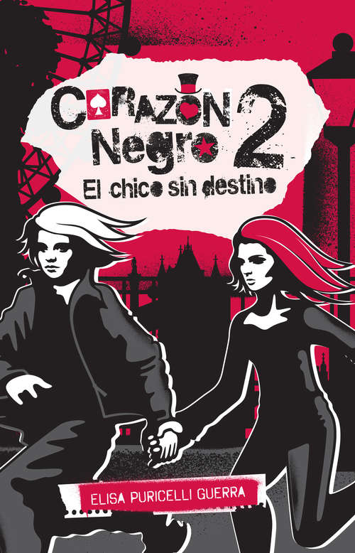 Book cover of El chico sin destino (Corazón negro #2)
