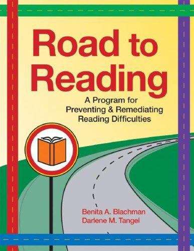 Book cover of Road to Reading: A Program for Preventing and Remediating Reading Difficulties