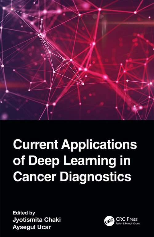 Book cover of Current Applications of Deep Learning in Cancer Diagnostics