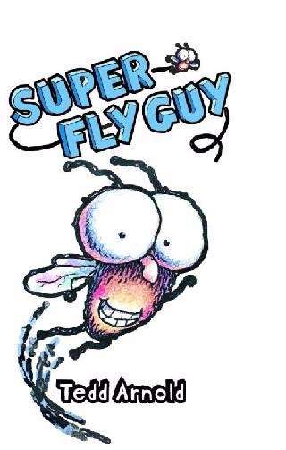 Book cover of Super Fly Guy (Fly Guy #2)