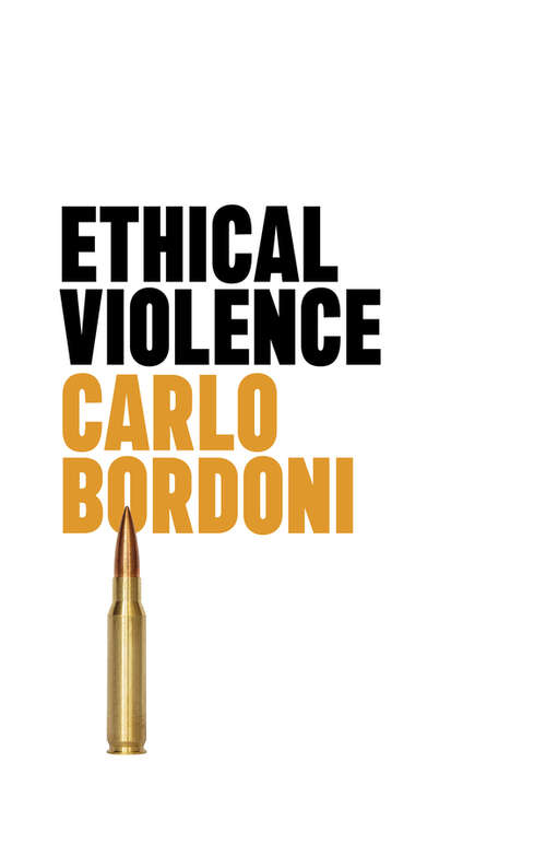 Book cover of Ethical Violence