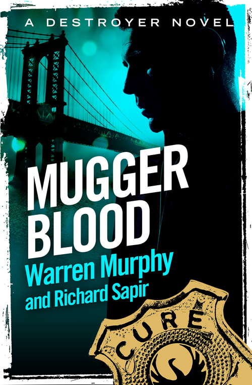 Book cover of Mugger Blood: Number 30 in Series (The Destroyer #30)