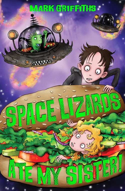 Book cover of Space Lizards Ate My Sister!