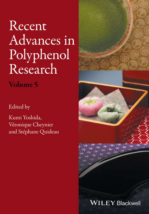 Book cover of Recent Advances in Polyphenol Research, Volume 5