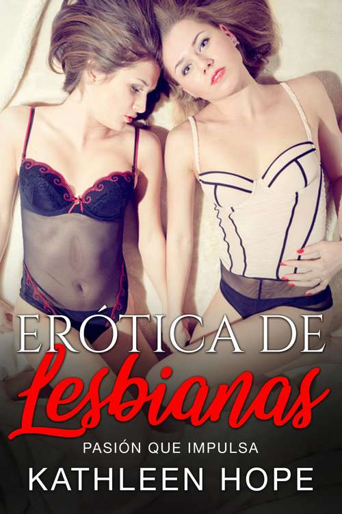 Book cover of Erótica de Lesbianas: Pasión que impulsa