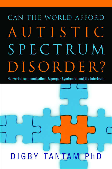 Can the World Afford Autistic Spectrum Disorder?: Nonverbal Communication, Asperger Syndrome and the Interbrain