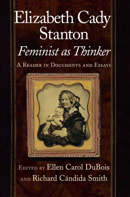 Book cover of Elizabeth Cady Stanton, Feminist as Thinker