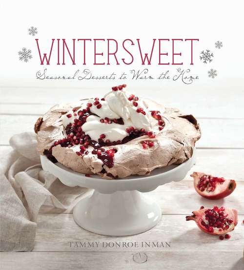 Book cover of Wintersweet: Seasonal Desserts to Warm the Home