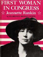 Book cover of First Woman In Congress: Jeannette Rankin