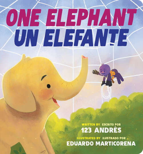 Book cover of One Elephant / Un Elefante (Scholastic Bilingual)
