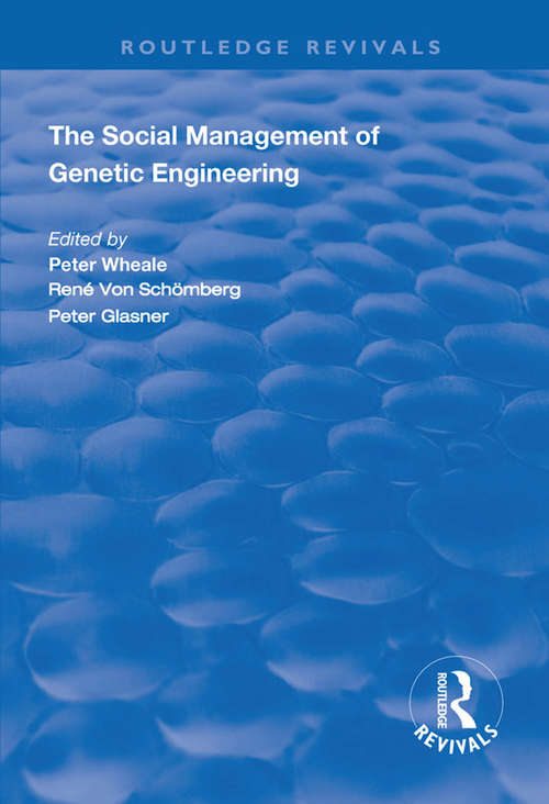 The Social Management of Genetic Engineering (Routledge Revivals)