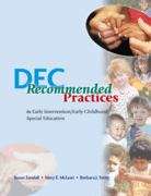 DEC Recommended Practices In Early Intervention/Early Childhood Special Education