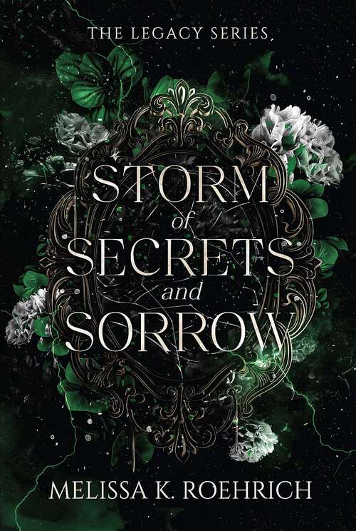 Book cover of Storm of Secrets and Sorrow (The Legacy)