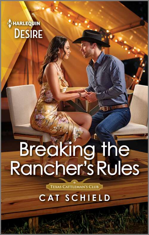 Book cover of Breaking the Rancher's Rules: A Steamy Western Romance (Original) (Texas Cattleman's Club: Diamonds & Dating Apps #3)