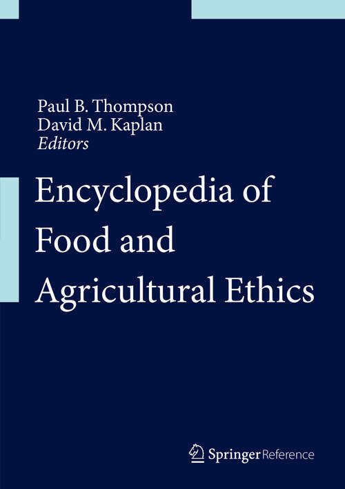 Book cover of Encyclopedia of Food and Agricultural Ethics