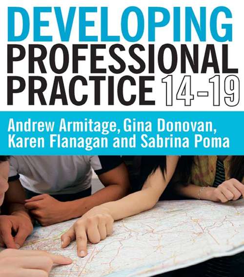 Book cover of Developing Professional Practice 14-19