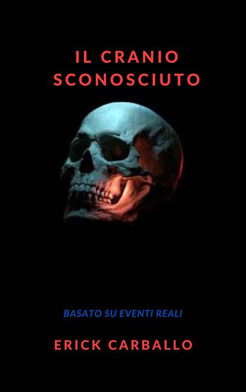 Book cover of Il cranio sconosciuto
