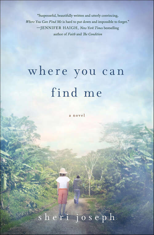 Book cover of Where You Can Find Me: A Novel