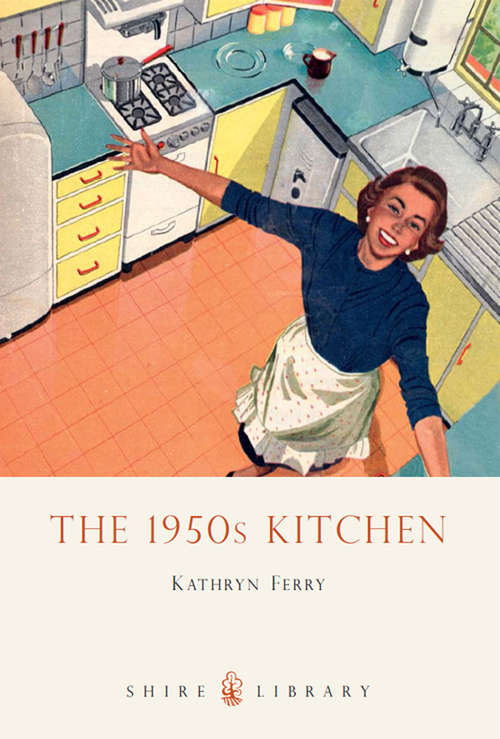 Book cover of The 1950s Kitchen