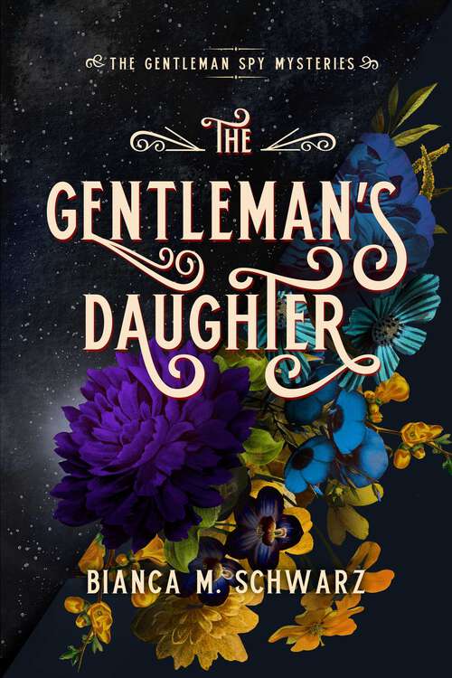 Book cover of The Gentleman's Daughter (The Gentleman Spy Mysteries #2)