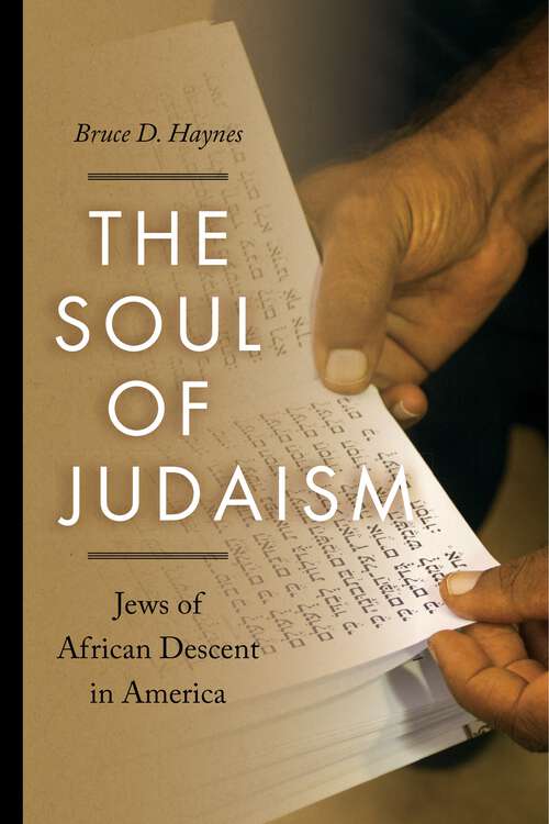 Book cover of The Soul of Judaism: Jews of African Descent in America (Religion, Race, and Ethnicity)