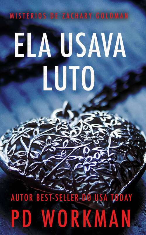 Book cover of Ela usava luto: Mistérios de Zachary Goldman (Mistérios de Zachary Goldman #1)