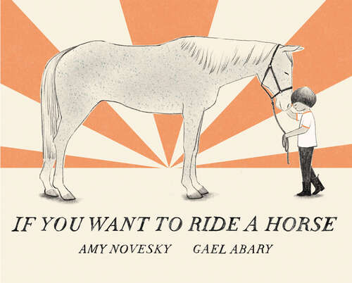 Book cover of If You Want to Ride a Horse