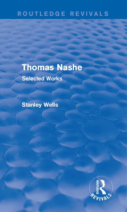 Thomas Nashe: Selected Works (Routledge Revivals)