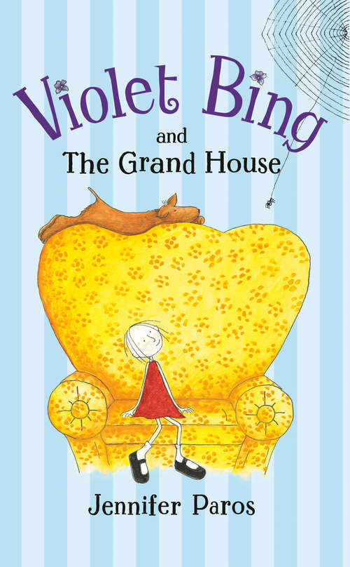 Book cover of Violet Bing and the Grand House